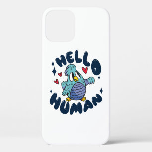 Funda Para iPhone 12 Hola humano pájaro lindo
