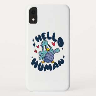 Funda Para iPhone XR Hola humano pájaro lindo