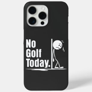 Funda Para iPhone 15 Pro Max Hoy no hay golf