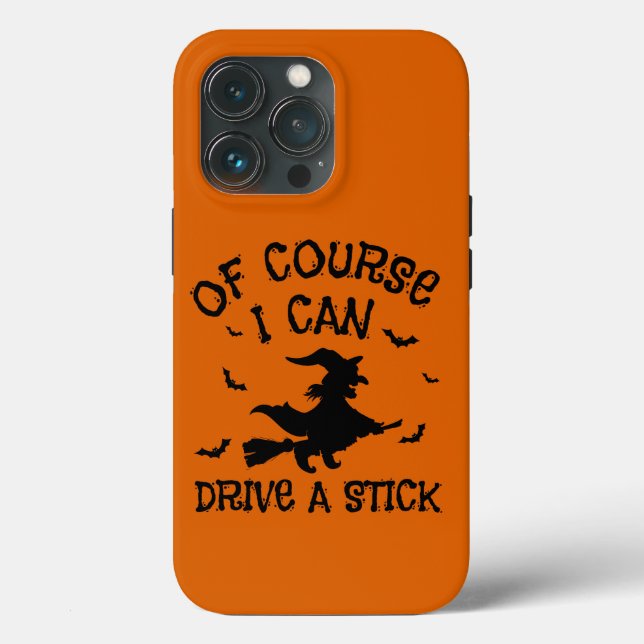 Funda De Case-Mate Para iPhone Humor que puedo manejar un Palo Halloween (Reverso )