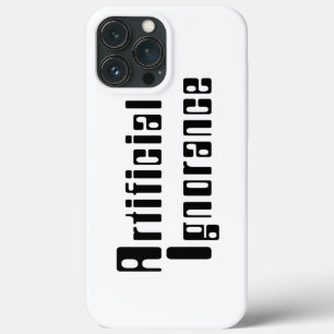 Funda Para iPhone 13 Pro Max Ignorancia artificial