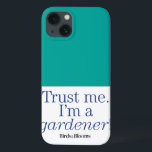 title_seo2 I'm a Gardener<br><div class="desc">The Trust Me, I'm a Gardener design is perfect for the gardener in your life. Birds & Blooms is the #1 bird and garden magazine in North America. We pride ourselves in celebrating the “beauty in your own backyard” cover a wide range of topics such as bird watching, attracting hummingbirds,...</div>