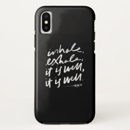 Funda Para iPhone XS Inhale, exhale, está bien