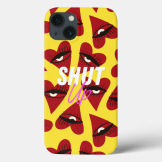 Funda Para iPhone 13 iPhone case - Shut Up