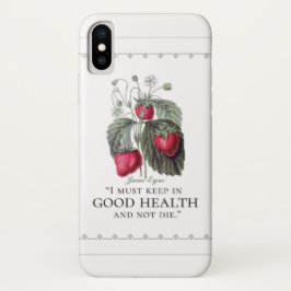 Funda Para iPhone X Jane Eyre - Mantente En Buena Salud - Fresas
