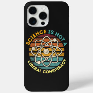 Funda Para iPhone 15 Pro Max La ciencia no es una conspiración liberal