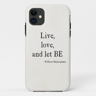 Funda Para iPhone 11 La cita de Shakespeare viva, el amor, y dejaron
