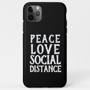 FUNDA PARA iPhone 11 PRO MAX LA DISTANCIA SOCIAL AMA LA PAZ  