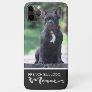 Funda Para iPhone 11 Pro Max La mamá del bulldog francés añade su foto del