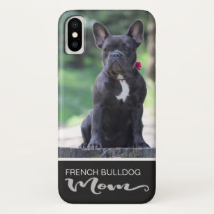 Funda Para iPhone X La mamá del bulldog francés añade su foto del