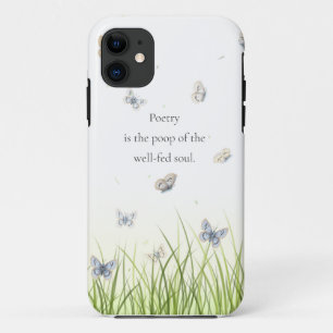 Funda Para iPhone 11 "La poesía es la cúspide del alma bien alimentada"