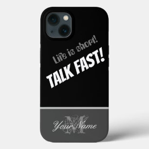 Funda Para iPhone 13 ¡La vida es corta! - ¡Habla rápido!