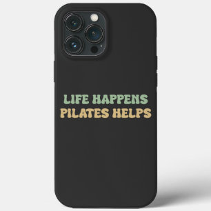 Funda Para iPhone 13 Pro Max La vida pasa pilates ayuda   Motivación del entren