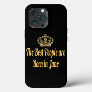 Funda Para iPhone 13 Pro Las Mejores Personas Nacen En Junio