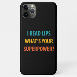 Funda Para iPhone 11 Pro Max Leí labios ¿Cuál es tu sordera de superpoder?