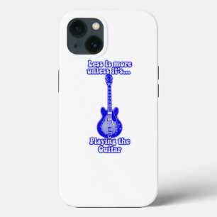 Funda Para iPhone 13 Less is more unless it's playing the guitar