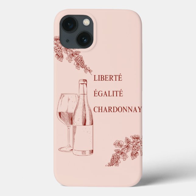 Funda De Case-Mate Para iPhone Liberté Égalité Chardonnay Funny Wine Ilustracion (Reverso)