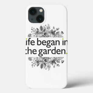 Funda Para iPhone 13 Life Began in the Garden