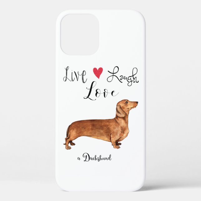 Funda De Case-Mate Para iPhone Live Laugh Love a Dachshund (Reverso )