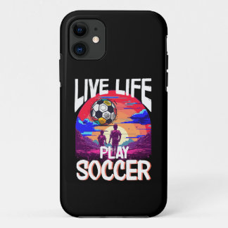Funda Para iPhone 11 Live Life Play Soccer, Soccer Fan Sports Sunset