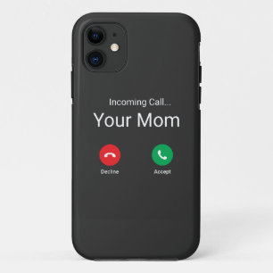 Funda Para iPhone 11 Llamada entrante de tu camiseta de mamá