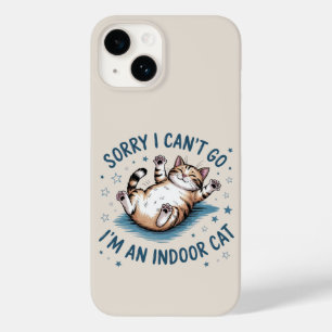 Funda Para iPhone 14 De Case-Mate "Lo siento, no puedo ir, soy un gato de interior"