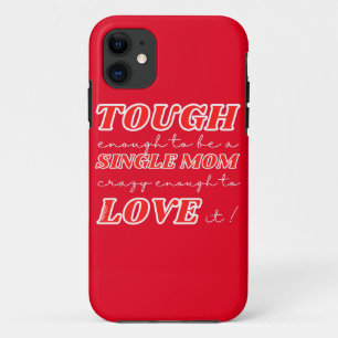 FUNDA PARA iPhone 11 LO SUFICIENTEMENTE DURO PARA SER UNA SOLA MAMÁ, LO