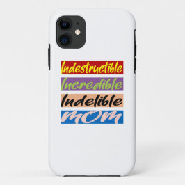 Funda Para iPhone 11 Madre Indestructible, Increíble, Indelible