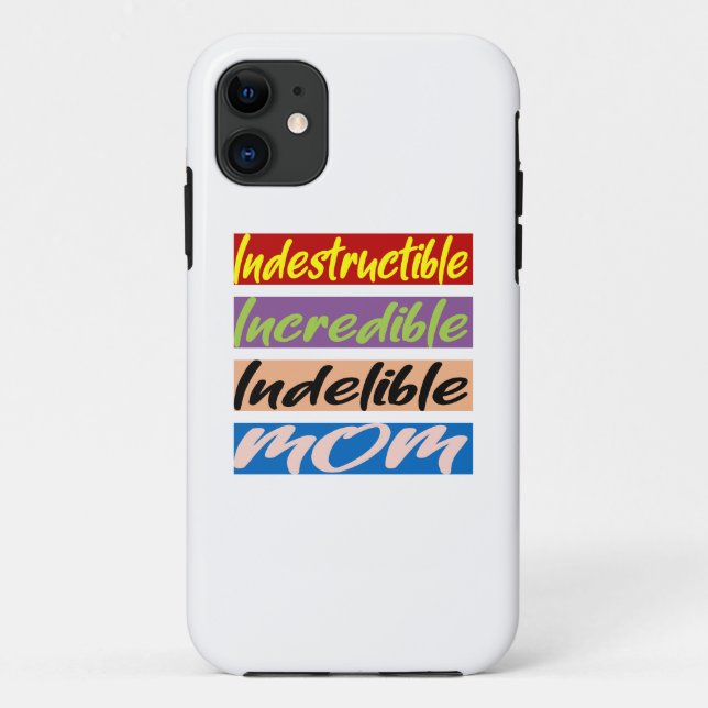 Funda De Case-Mate Para iPhone Madre Indestructible, Increíble, Indelible (Reverso)