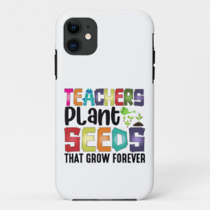 Funda Para iPhone 11 Maestros plantan semillas que crecen para siempre
