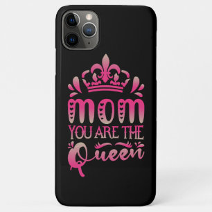 Funda Para iPhone 11 Pro Max Mamá, eres la reina, regalo del día de la madre