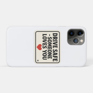 Funda Para iPhone 11 Pro Manejar a salvo - Alguien Te ama pegatinas,