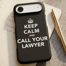Funda Para iPhone 13 Pro Max Mantén la Calma y Llama a tu Abogado