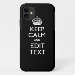 Funda Para iPhone 11 MANTENER CALMA Y tu texto sobre negro sólido