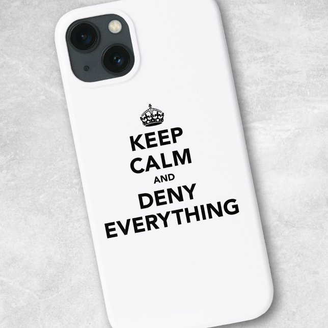 Funda De Case-Mate Para iPhone Mantener la calma y negar todo (Subido por el creador)