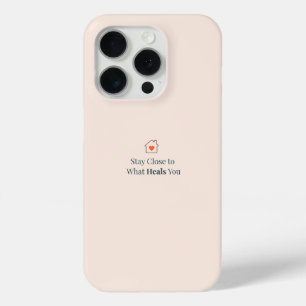 Funda Para iPhone 15 Pro Mantente cerca de lo que te sana Minimal Motivacio