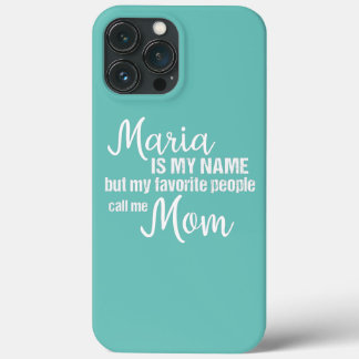 Funda Para iPhone 13 Pro Max María Es Mi Nombre Pero Mi Gente Favorita Me Llama