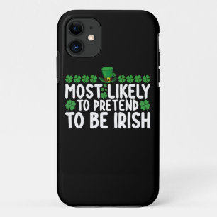 Funda Para iPhone 11 Más Probable Que Finja Ser Irlandés Día De San Pat