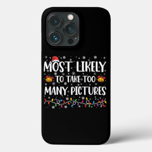 Funda Para iPhone 13 Pro Más Probable Que Tome Demasiadas Fotos Navidad Fam