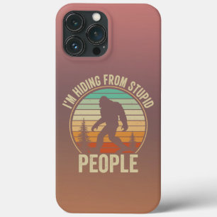 Funda Para iPhone 13 Pro Max Me estoy escondiendo de la gente estúpida y divert