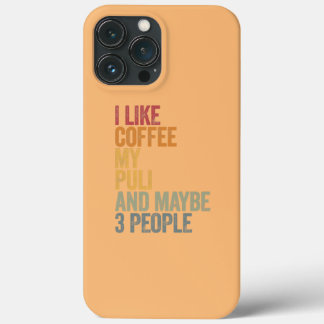 Funda Para iPhone 13 Pro Max Me gusta el café mi Puli y tal vez 3 personas Vint