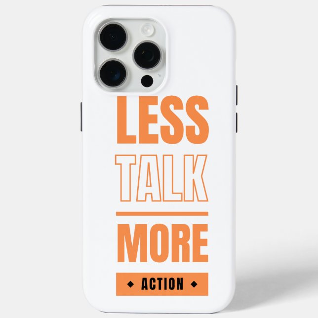 Funda De Case-Mate Para iPhone menos charla, más acción (Reverso )