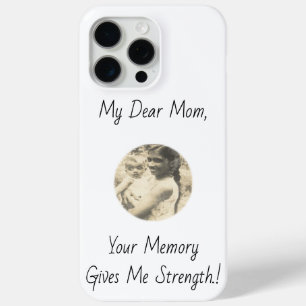Funda Para iPhone 15 Pro Max Mi Querida Madre, ¡Tu Memoria Me Da Fuerza!