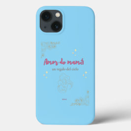 Funda Para iPhone 13 "Mom’s Love Is a Gift from Heaven 