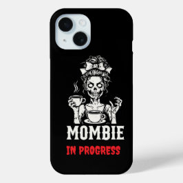 Funda Para iPhone 15 Mombie en progreso