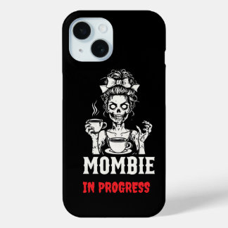 Funda Para iPhone 15 Mombie en progreso