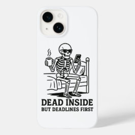 Funda Para iPhone 14 De Case-Mate Muerto por dentro pero las fechas límite primero