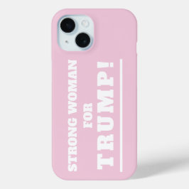 Funda Para iPhone 15 Mujer fuerte para Trump