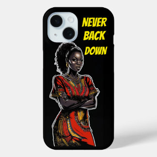 Funda Para iPhone 15 MUJER NEGRA FUERTE - Nunca retroceder