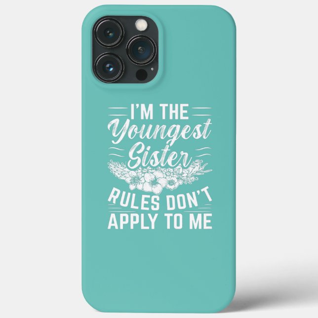 Funda De Case-Mate Para iPhone Mujeres, yo soy la hermana menor Las reglas no se  (Reverso )